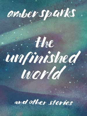cover image of The Unfinished World